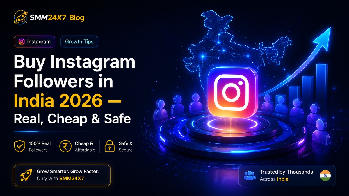 Buy Instagram Followers India: Safe SMM Growth Guide